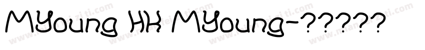 MYoung HK MYoung字体转换
